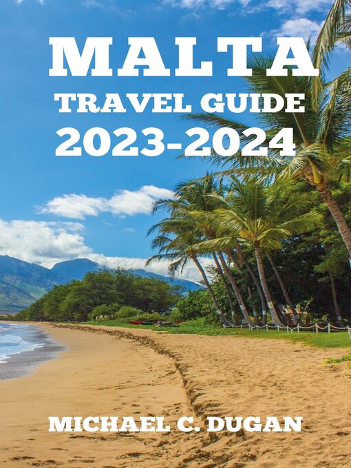 Title details for Malta Travel Guide by MICHAEL C. DUGAN - Available